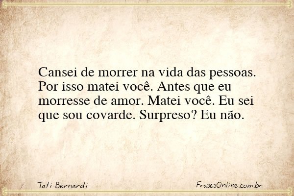 Frase de Tati Bernardi