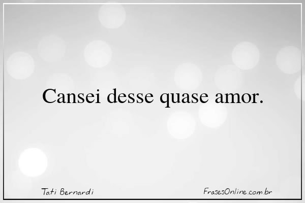 Frase de Tati Bernardi