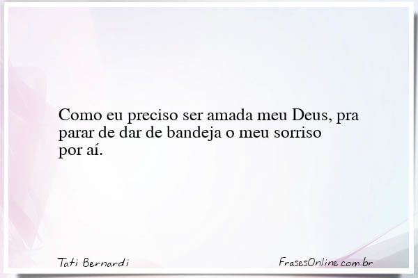 Frase de Tati Bernardi