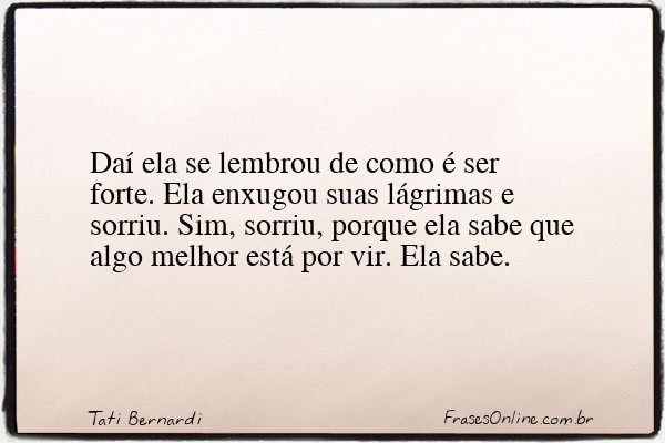 Frase de Tati Bernardi