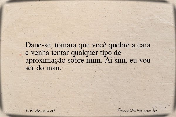Frase de Tati Bernardi