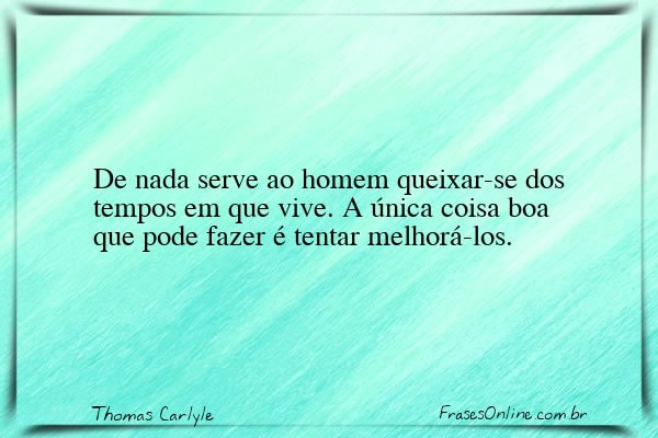 Frase de Thomas Carlyle