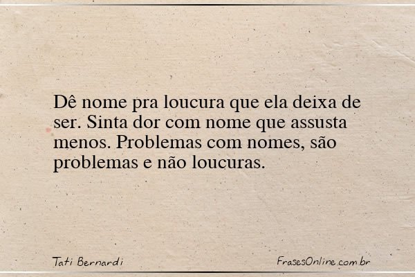 Frase de Tati Bernardi
