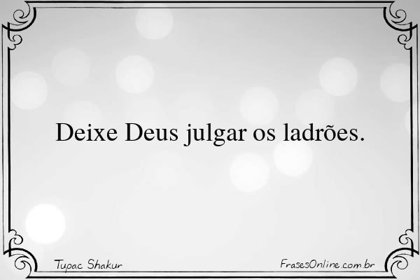 Frase de Tupac Shakur