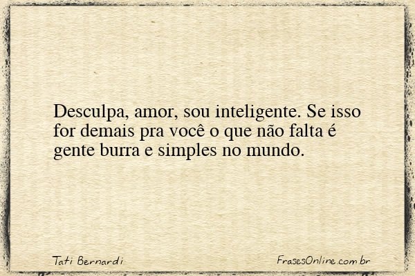 Frase de Tati Bernardi