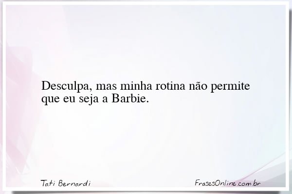 Frase de Tati Bernardi