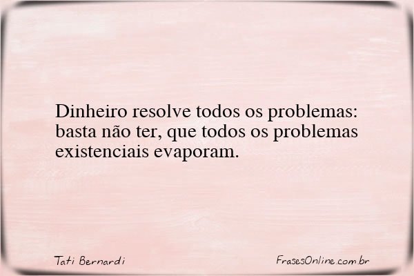 Frase de Tati Bernardi