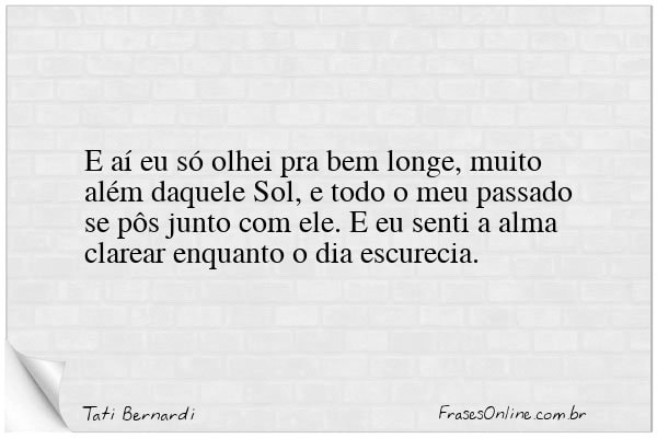 Frase de Tati Bernardi