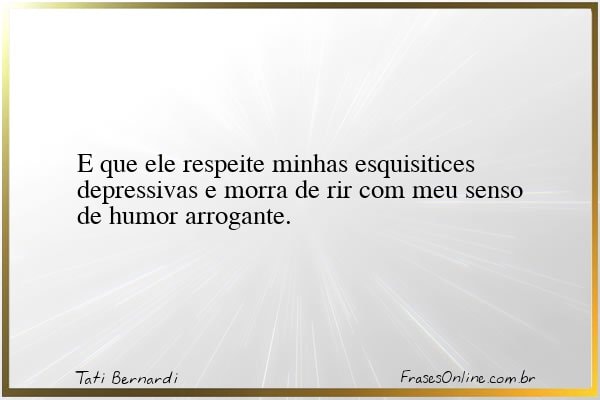 Frase de Tati Bernardi