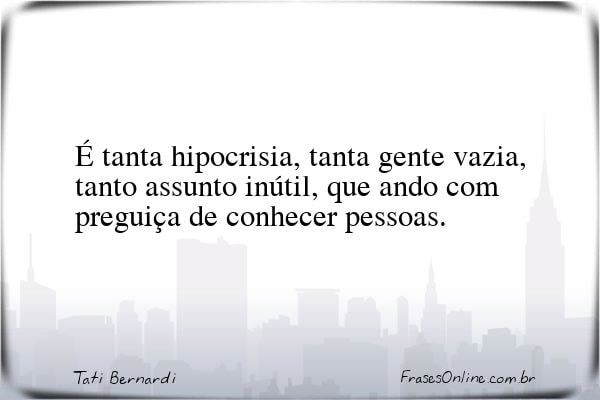 Frase de Tati Bernardi