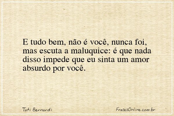 Frase de Tati Bernardi