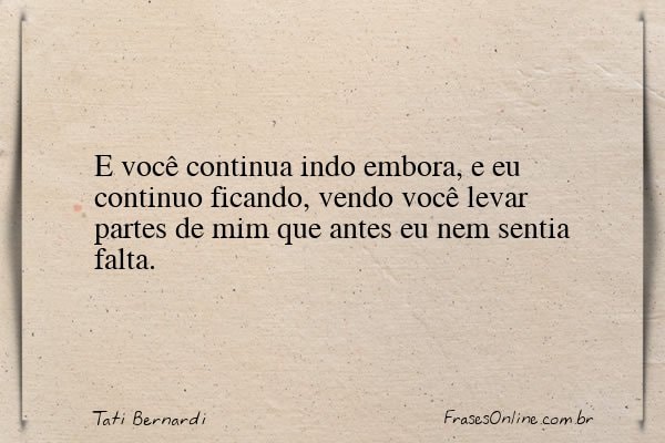Frase de Tati Bernardi