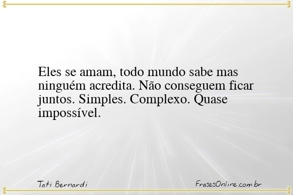 Frase de Tati Bernardi
