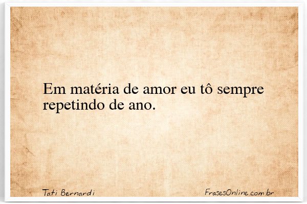 Frase de Tati Bernardi