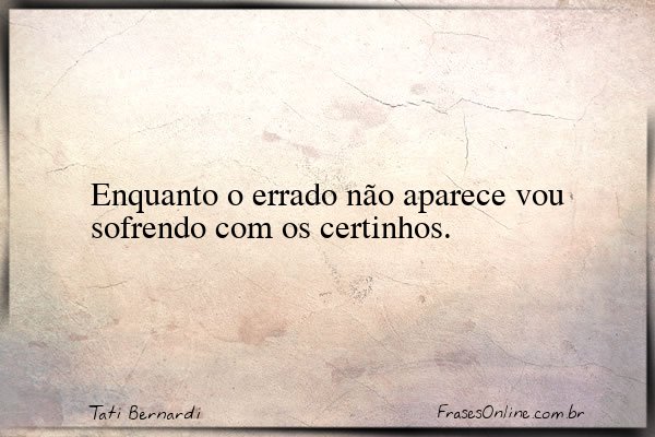 Frase de Tati Bernardi