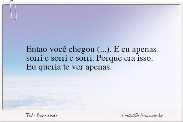 Frase de Tati Bernardi