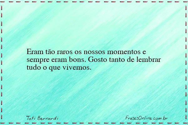 Frase de Tati Bernardi