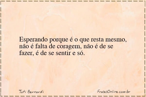 Frase de Tati Bernardi