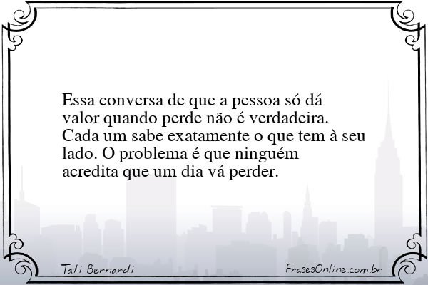 Frase de Tati Bernardi
