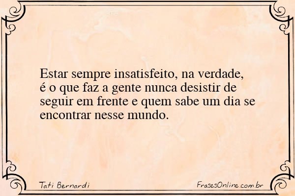 Frase de Tati Bernardi