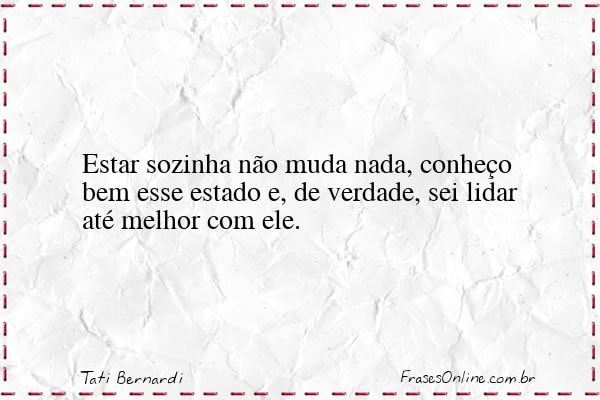 Frase de Tati Bernardi