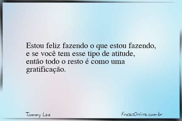 Frase de Tommy Lee