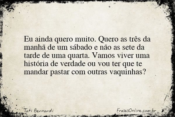 Frase de Tati Bernardi