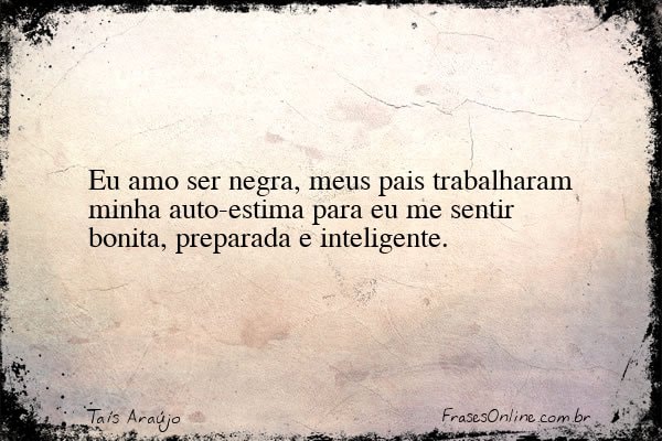 Frase de Taís Araújo