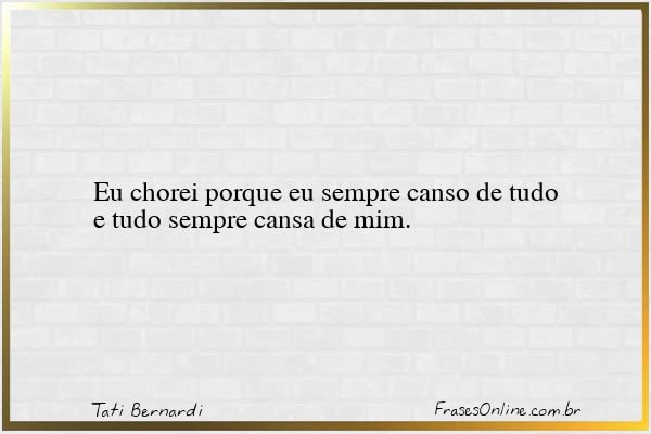 Frase de Tati Bernardi