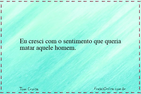 Frase de Tom Cruise