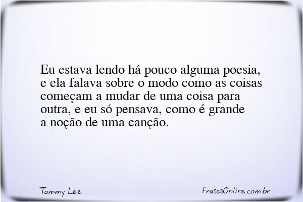 Frase de Tommy Lee