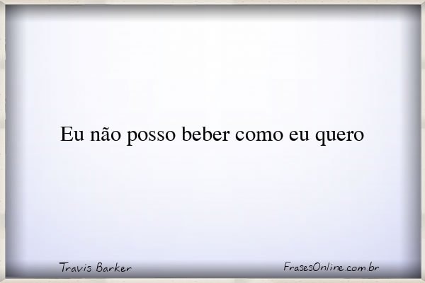 Frase de Travis Barker
