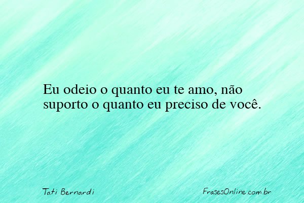 Frase de Tati Bernardi
