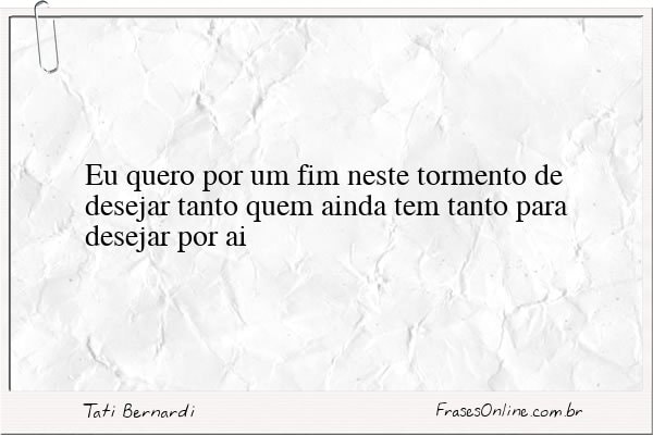 Frase de Tati Bernardi