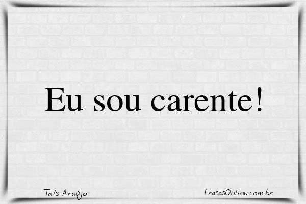 Frase de Taís Araújo
