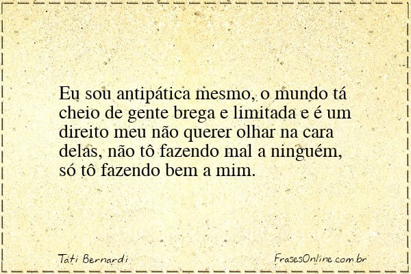 Frase de Tati Bernardi