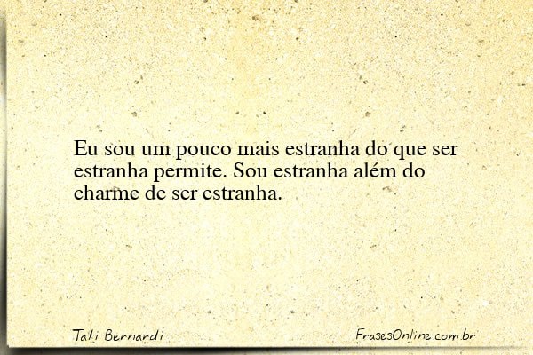 Frase de Tati Bernardi