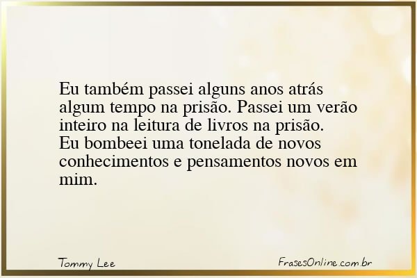 Frase de Tommy Lee