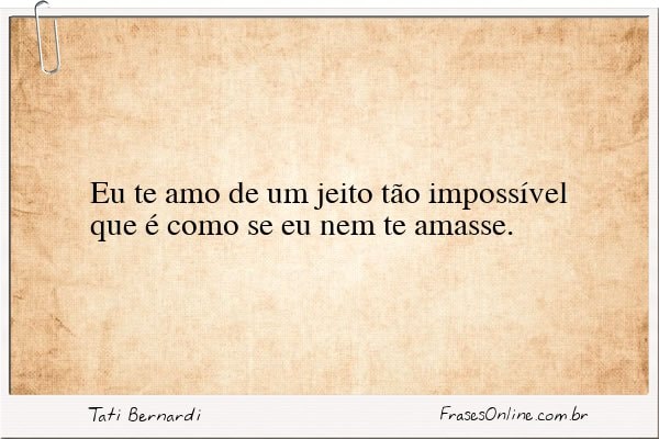 Frase de Tati Bernardi