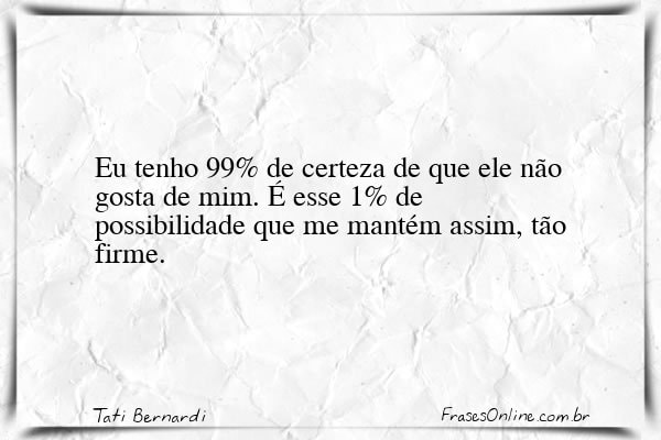 Frase de Tati Bernardi