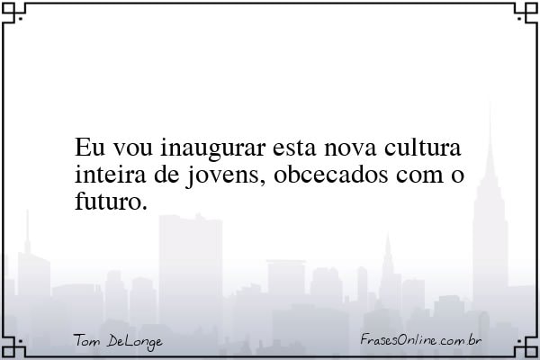 Frase de Tom DeLonge