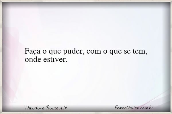 Frase de Theodore Roosevelt