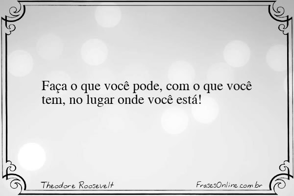 Frase de Theodore Roosevelt