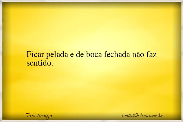 Frase de Taís Araújo