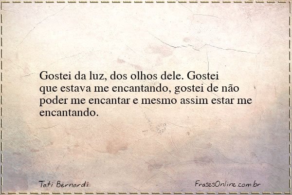 Frase de Tati Bernardi