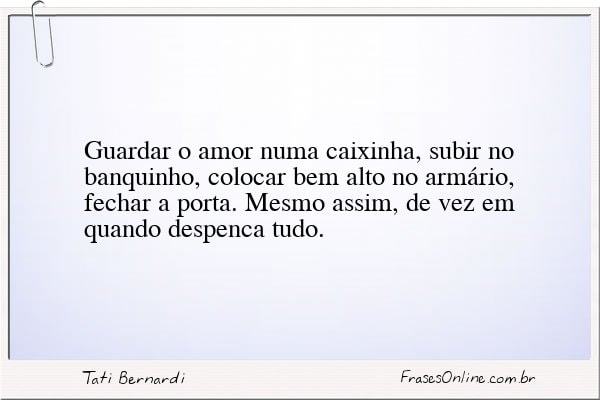 Frase de Tati Bernardi