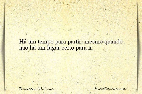 Frase de Tennessee Williams