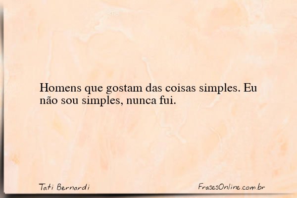 Frase de Tati Bernardi