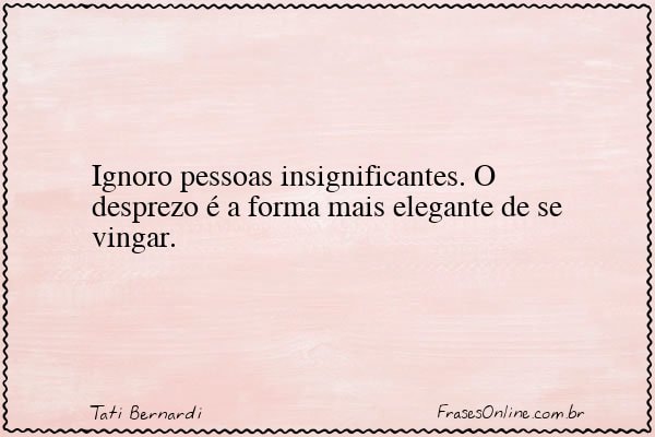 Frase de Tati Bernardi