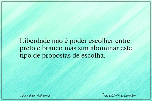 Frase de Theodor Adorno